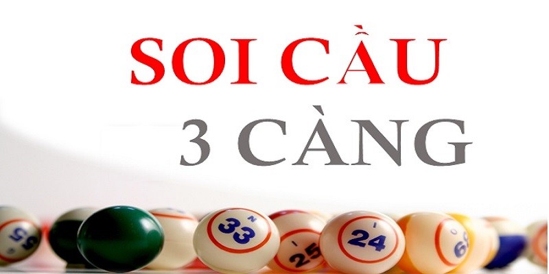 Soi cầu 3 càng