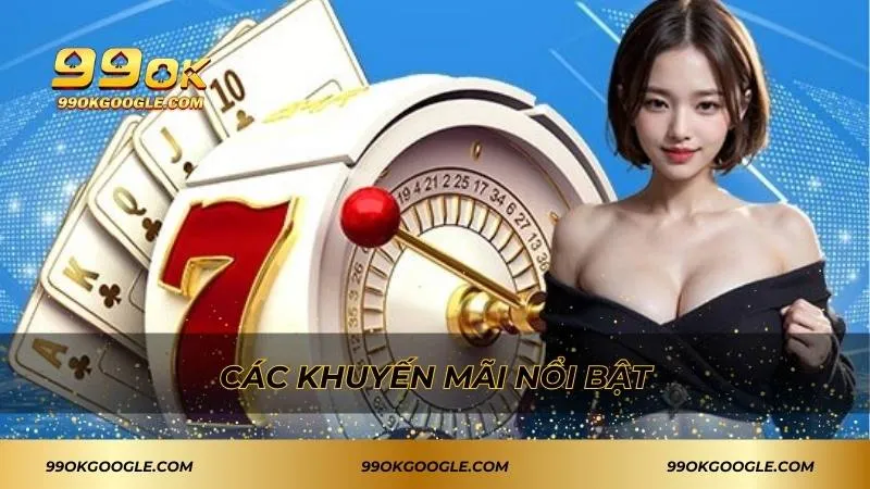 Những khuyến mãi nổi bật có trong chương trình
