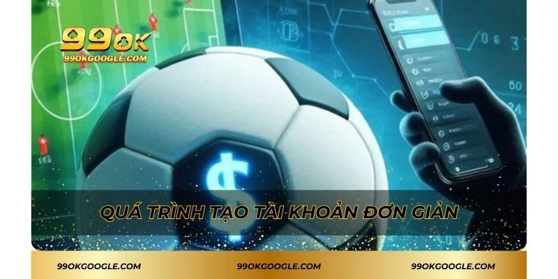 Quá trình tạo tài khoản đơn giản