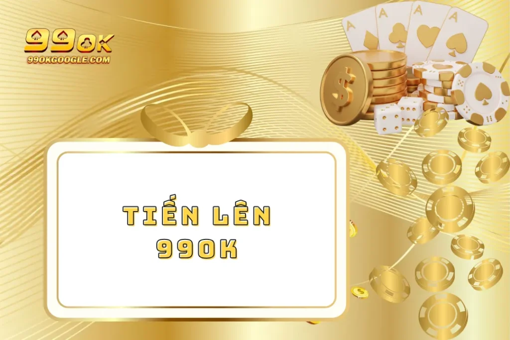 Tiến Lên 99ok – Thử Thách Siêu Hấp Dẫn Với Bài Dân Gian